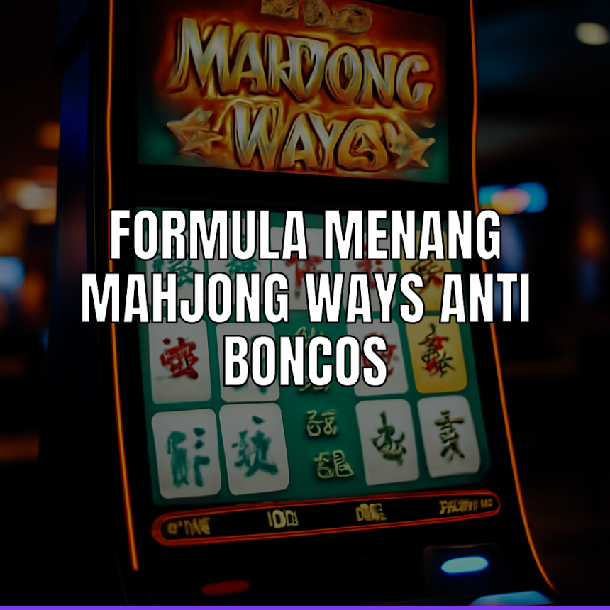 Formula Menang Mahjong Ways