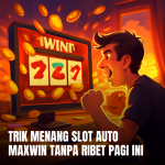Ilustrasi trik menang slot auto maxwin