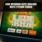 withdraw cepat Mahjong Ways 2
